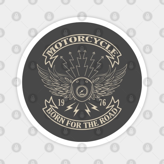 Born for the road. Motorcycle t-shirt. Magnet by lakokakr